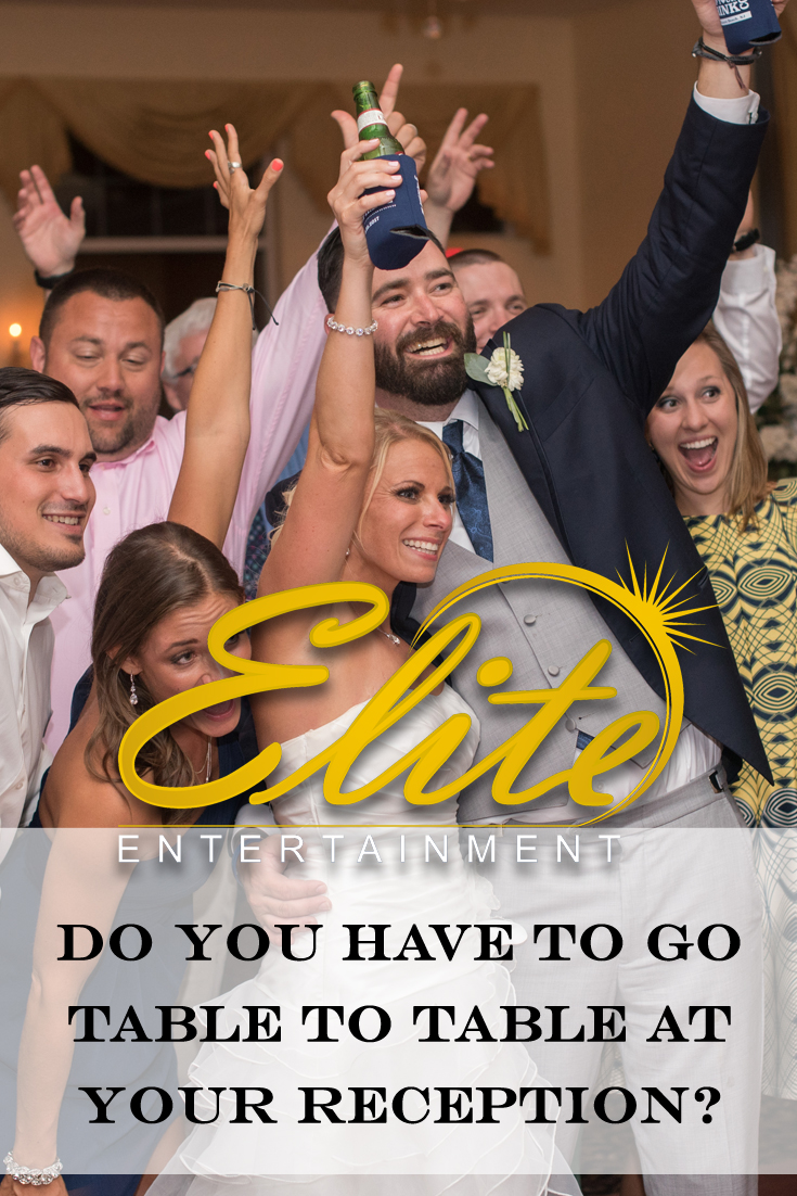 pin - Elite Entertainment Do you have to go table to table