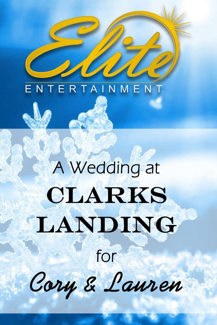 pin - Elite Entertainment - Clarks Landing wedding for Cory and Lauren