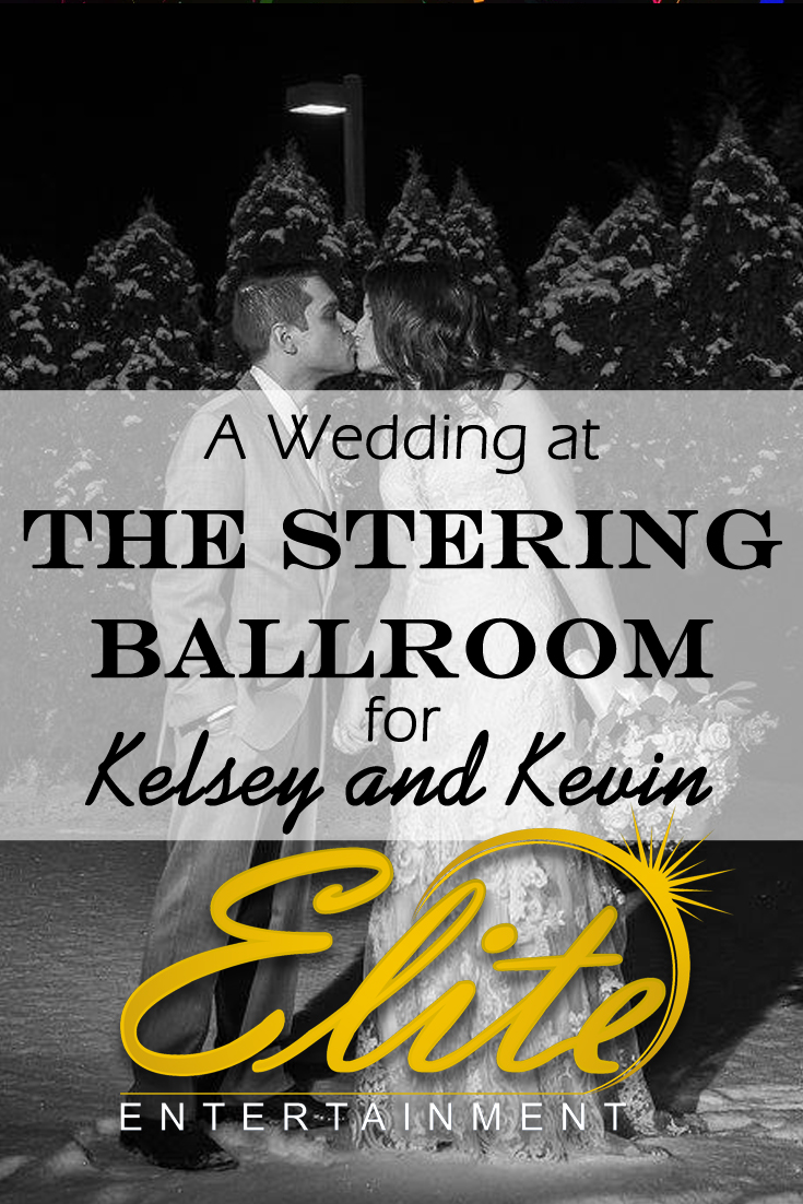 pin - Elite Entertainment - Wedding at Sterling Ballroom for Kelsey and Kevin