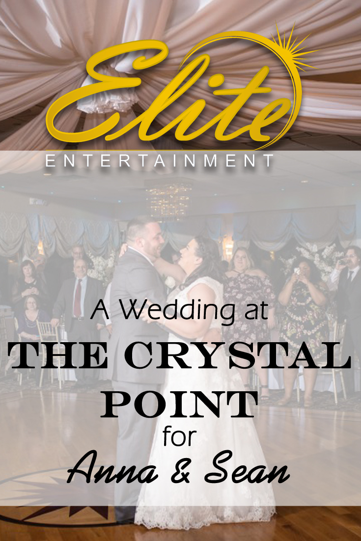 pin - Elite Entertainment - Wedding at Crystal Point for Anna and Sean