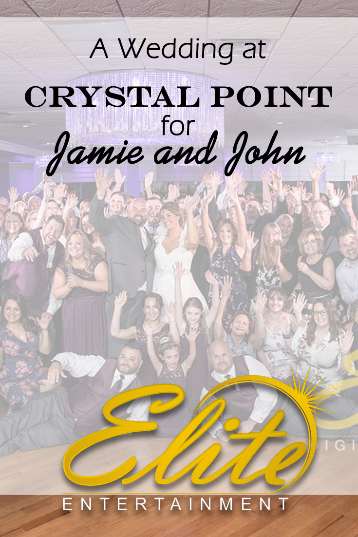 pin - Elite Entertainment - Wedding at Crystal Point for Jamie and John