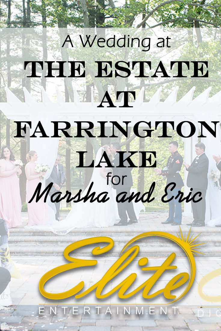 pin - Elite Entertainment - Wedding at Farrington for Marsha and Eric