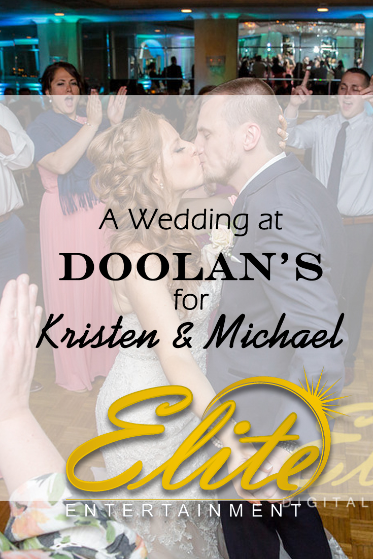 pin - Elite Entertainment - Wedding at Doolans for Kristen and Michael