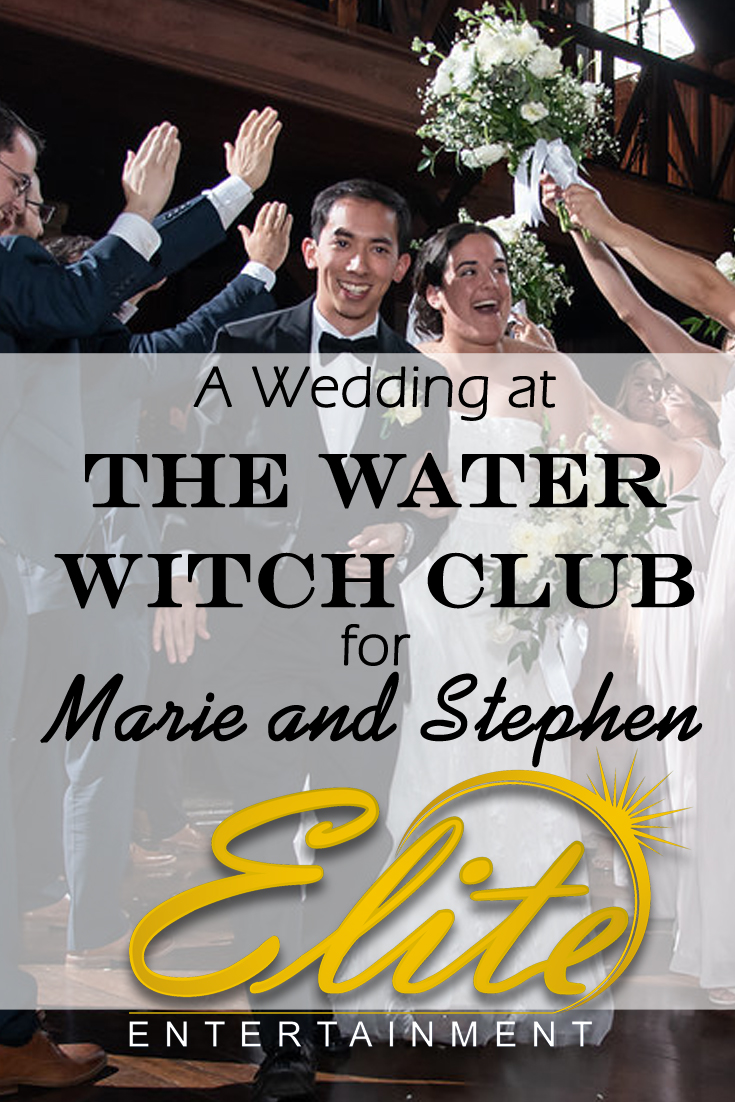 pin - Elite Entertainment - Wedding at Water Witch for Marie and Stephen