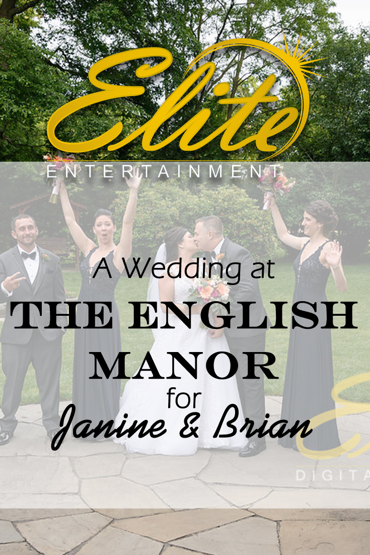 pin - Elite Entertainment - Wedding at English Manor for Janine and Brian