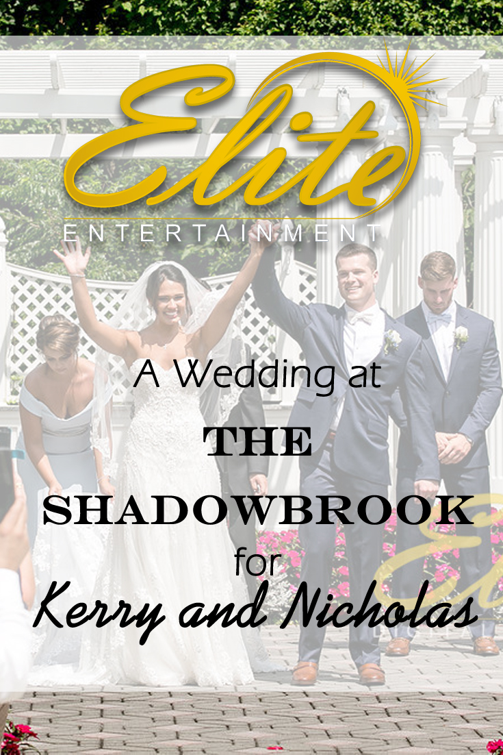 pin - Elite Entertainment - Wedding at Shadowbrook for Kerry and Nicholas