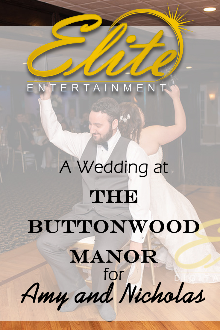 pin - Elite Entertainment - Wedding at Buttonwood Manor for Amy and Nicholas