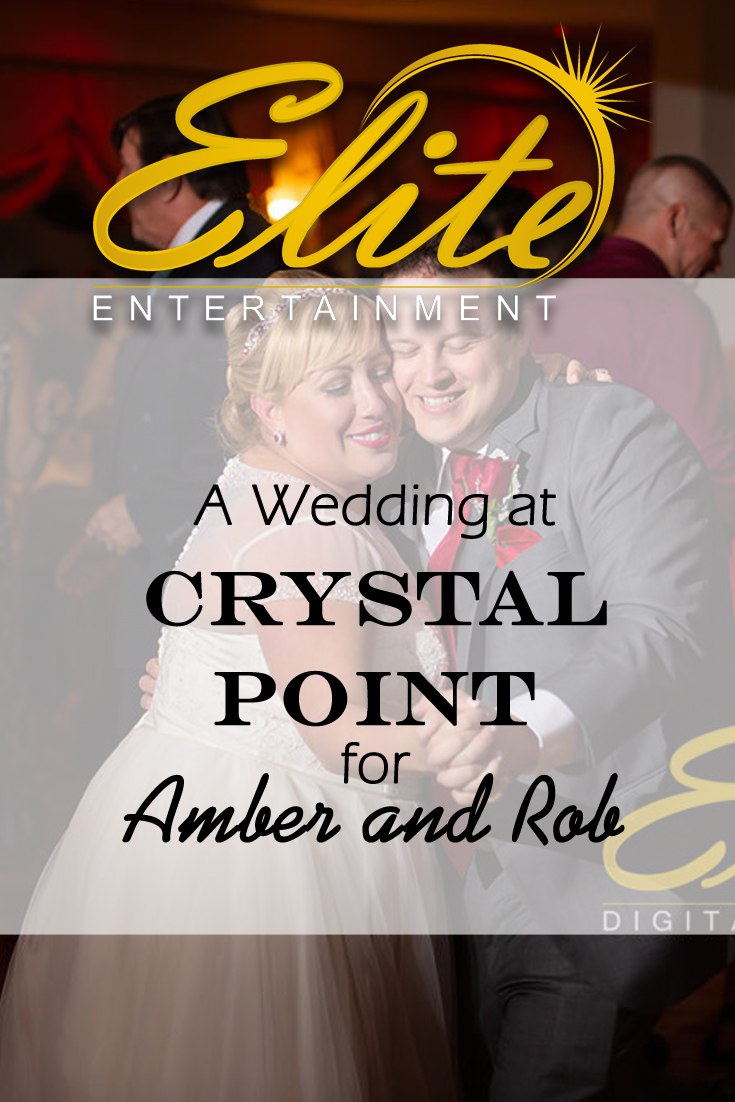 pin - Elite Entertainment - Wedding at Crystal Point for Amber and Rob