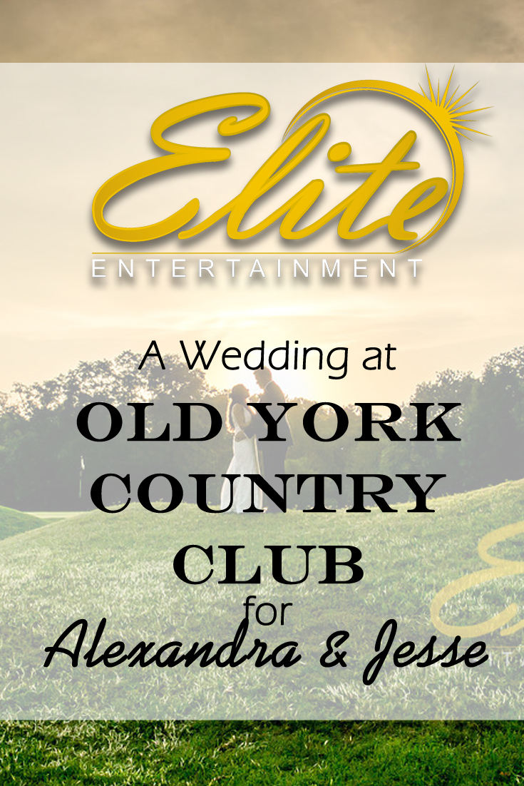 pin - Elite Entertainment - Wedding at Old York for Alexandra and Jesse