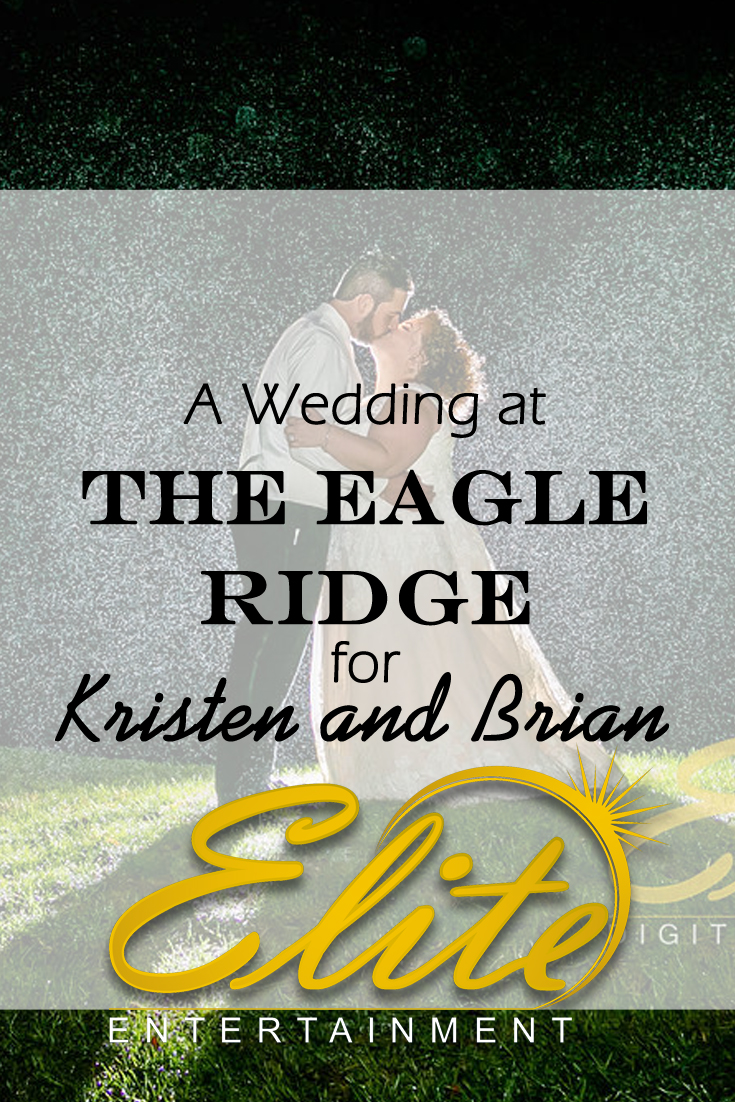 pin - Elite Entertainment - Wedding at Eagle Ridge for Kristen and Brian