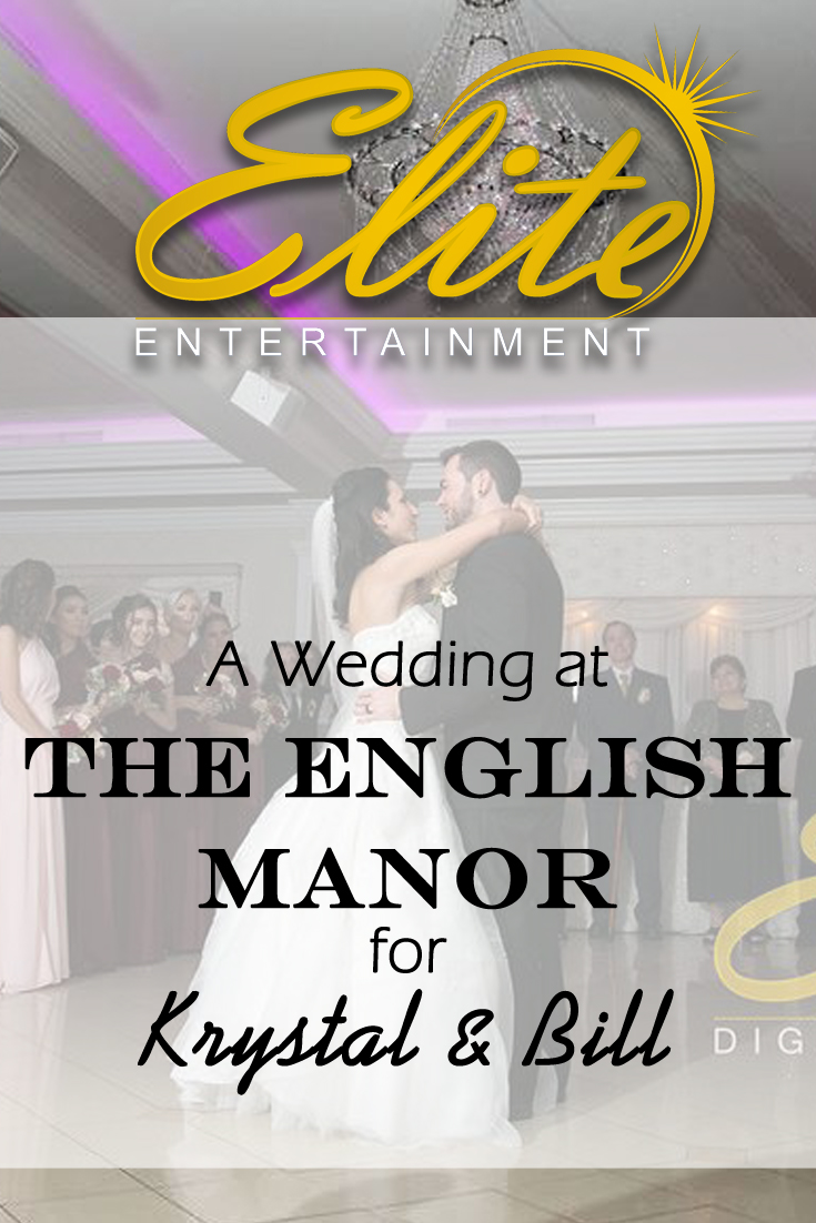 pin - Elite Entertainment - Wedding at the English Manor for Krystal and Bill