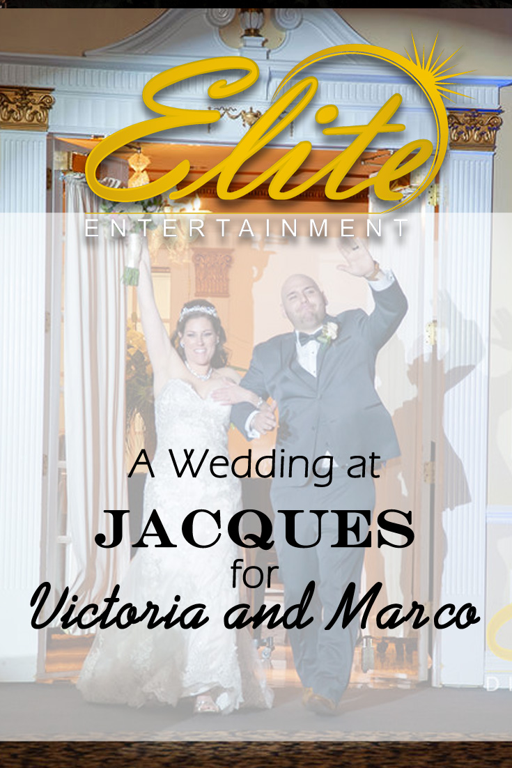pin - Elite Entertainment - Wedding at Jacques for Victoria and Marco