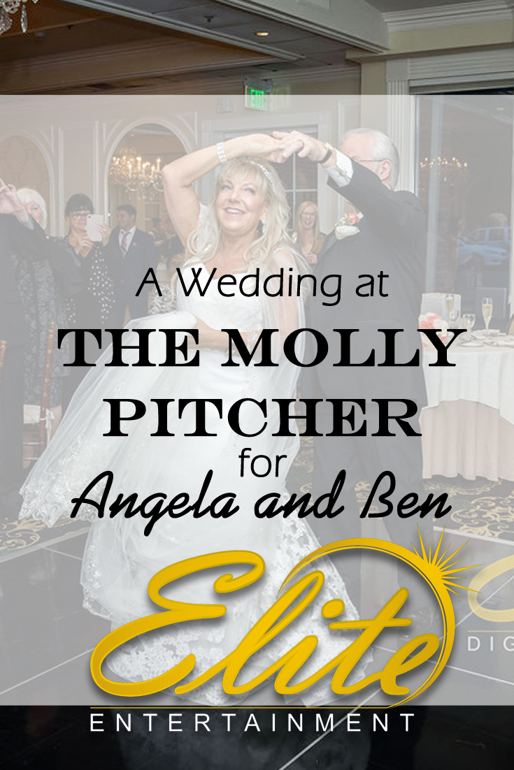 pin - Elite Entertainment - Wedding at Molly Pitcher for Angela and Ben