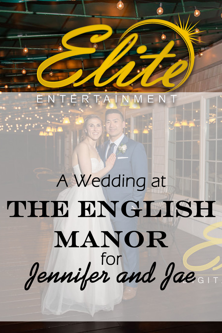 pin - Elite Entertainment - Wedding at The English Manor for Jennifer and Jae