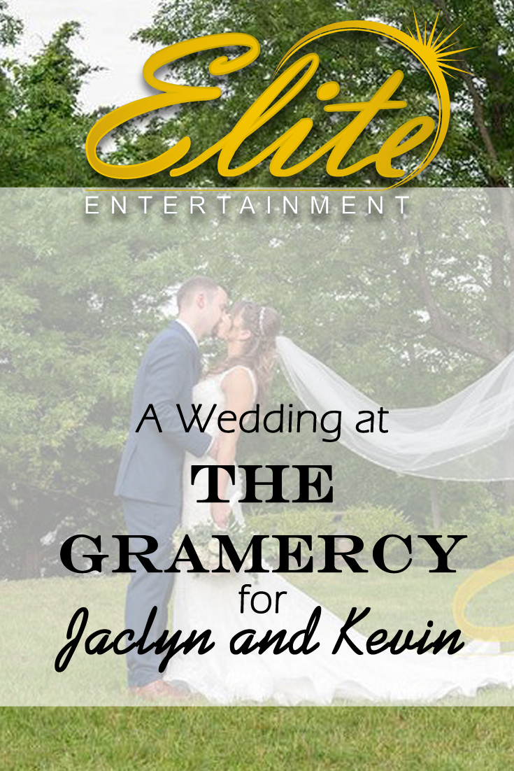 pin - Elite Entertainment - Wedding at The Gramercy for Jaclyn and Kevin