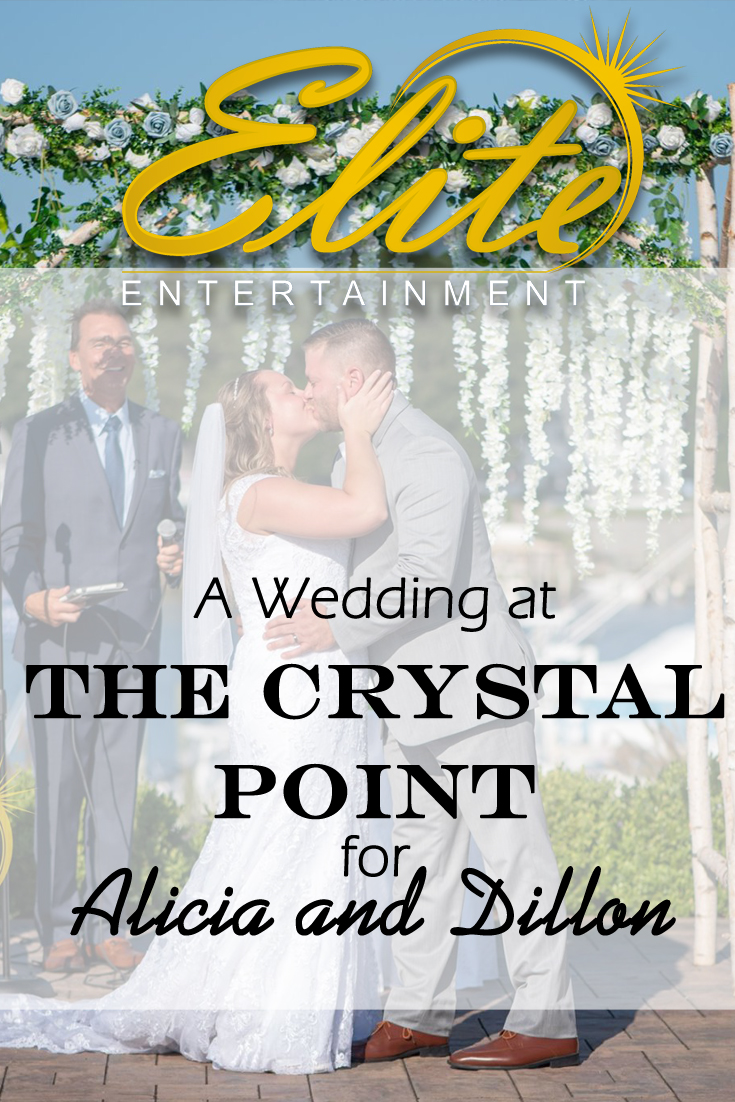 pin - Elite Entertainment - Wedding at Crystal Point for Alicia and Dillon