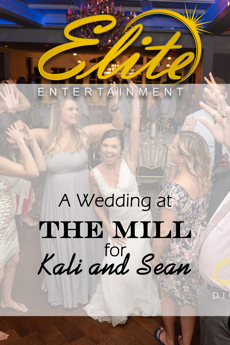 pin - Elite Entertainment - Wedding at The Mill for Kali and Sean