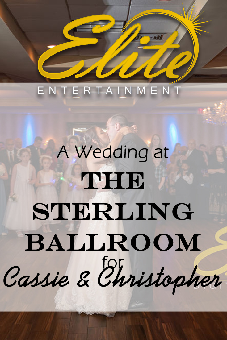 pin - Elite Entertainment - Wedding at Sterling Ballroom for Cassie and Christopher