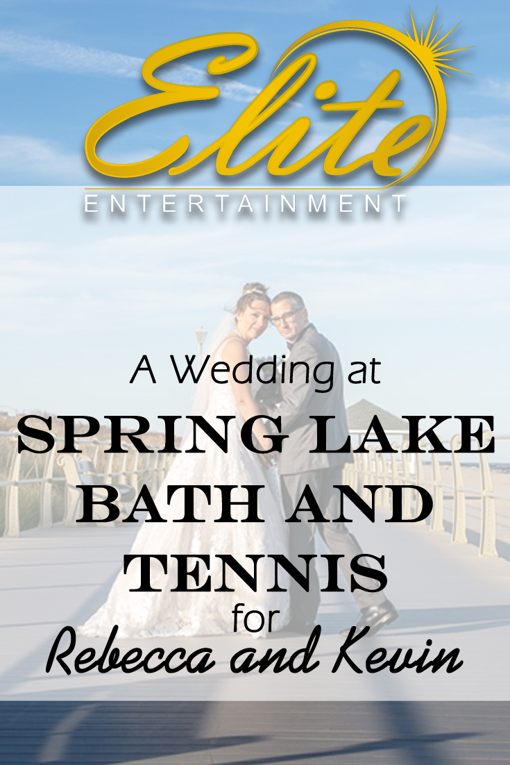pin - Elite Entertainment - Wedding at Spring Lake Bath and Tennis for Rebecca and Kevin